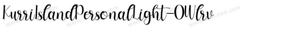 KurriIslandPersonalLight-0Wlrv字体转换 KurriIslandPersonalLight-0Wlrv字体转换