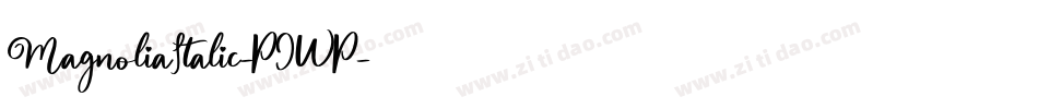 MagnoliaItalic-PJWP字体转换