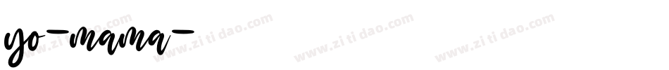 yo-mama字体转换