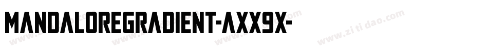 MandaloreGradient-axx9x字体转换