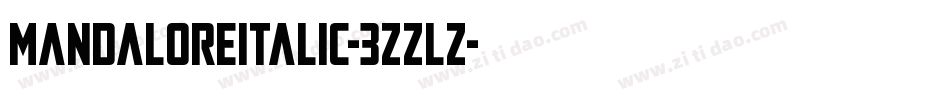 MandaloreItalic-3zzLZ字体转换