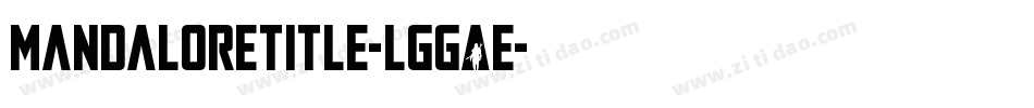 MandaloreTitle-lggAe字体转换