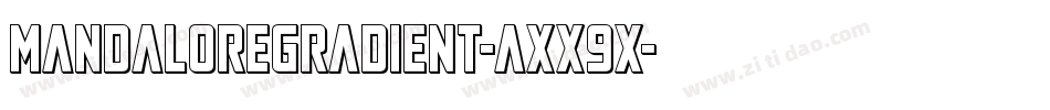 MandaloreGradient-axx9x字体转换