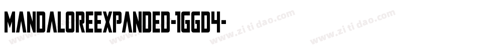 MandaloreExpanded-1GGd4字体转换