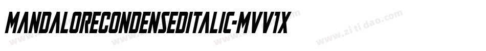 MandaloreCondensedItalic-MVV1x字体转换