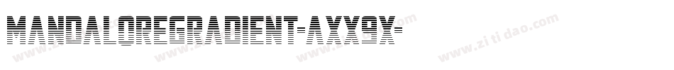 MandaloreGradient-axx9x字体转换
