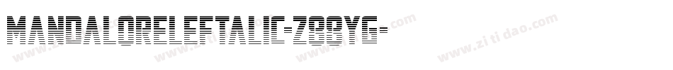 MandaloreLeftalic-z88YG字体转换