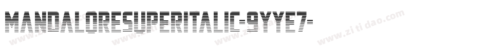 MandaloreSuperItalic-9YYe7字体转换