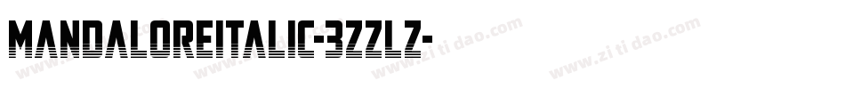MandaloreItalic-3zzLZ字体转换