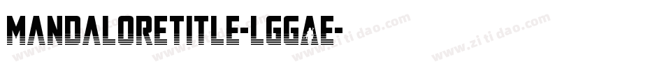 MandaloreTitle-lggAe字体转换