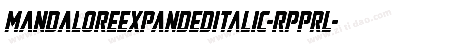 MandaloreExpandedItalic-Rpprl字体转换 MandaloreExpandedItalic-Rpprl字体转换