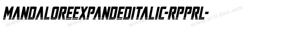 MandaloreExpandedItalic-Rpprl字体转换 MandaloreExpandedItalic-Rpprl字体转换