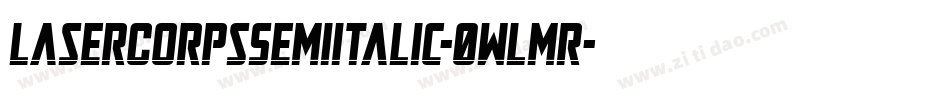 LaserCorpsSemiItalic-0WlmR字体转换