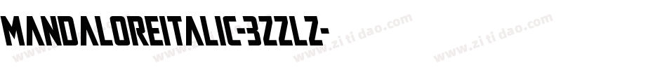 MandaloreItalic-3zzLZ字体转换