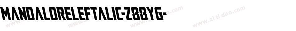 MandaloreLeftalic-z88YG字体转换