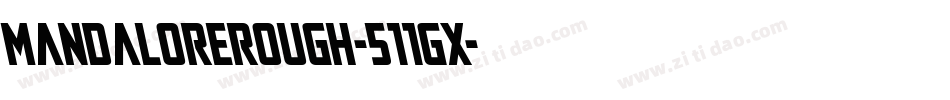 MandaloreRough-511gx字体转换