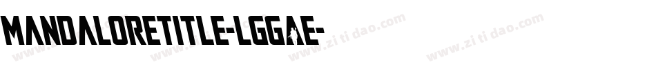 MandaloreTitle-lggAe字体转换