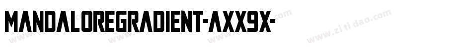 MandaloreGradient-axx9x字体转换