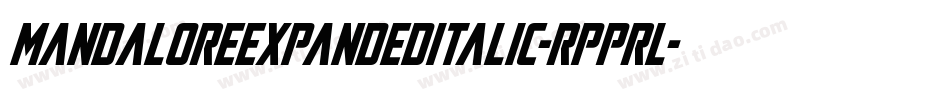MandaloreExpandedItalic-Rpprl字体转换 MandaloreExpandedItalic-Rpprl字体转换
