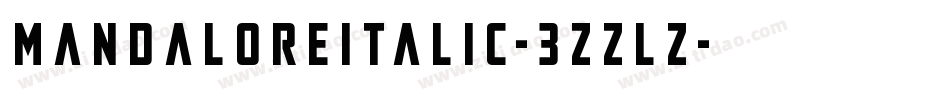 MandaloreItalic-3zzLZ字体转换