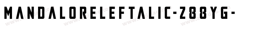 MandaloreLeftalic-z88YG字体转换