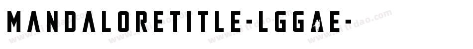 MandaloreTitle-lggAe字体转换