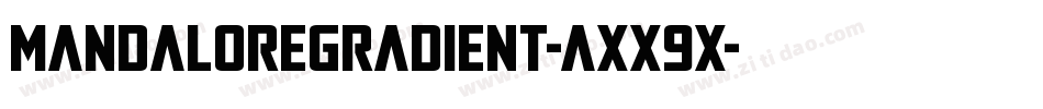 MandaloreGradient-axx9x字体转换