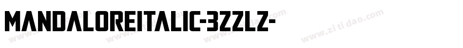 MandaloreItalic-3zzLZ字体转换