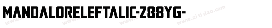 MandaloreLeftalic-z88YG字体转换