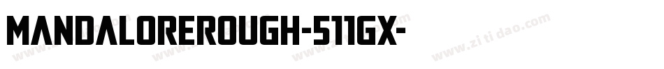 MandaloreRough-511gx字体转换