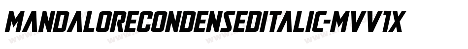 MandaloreCondensedItalic-MVV1x字体转换