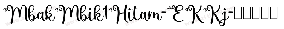 MbakMbik1Hitam-EKKj字体转换