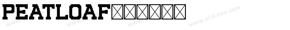 PEATLOAF字体转换