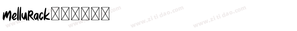 mellurack字体转换