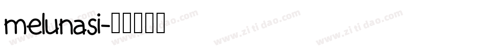 melunasi字体转换
