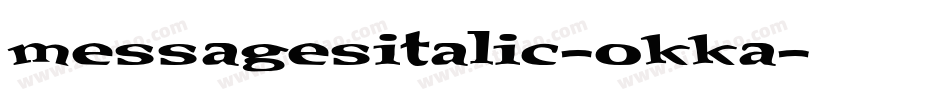 MessagesItalic-oKKA字体转换