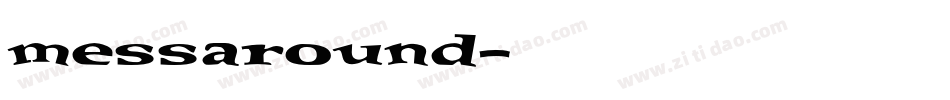 Messaround字体转换