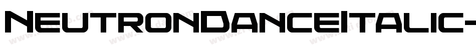 NeutronDanceItalic-gxEn1字体转换
