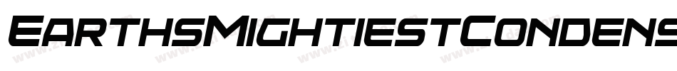 EarthsMightiestCondensItal-6Xa1字体转换