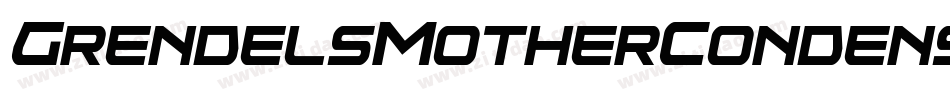 GrendelsMotherCondensItal-3d8L字体转换