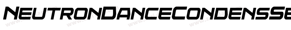 NeutronDanceCondensSemiital-0WOy9字体转换 NeutronDanceCondensSemiital-0WOy9字体转换