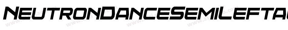 NeutronDanceSemiLeftalic-K7dep字体转换