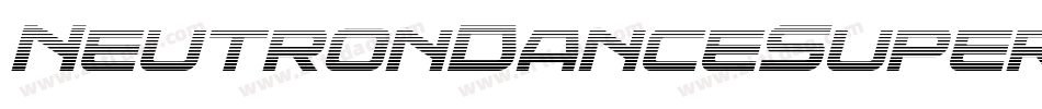 NeutronDanceSuperItalic-4B7lp字体转换 NeutronDanceSuperItalic-4B7lp字体转换