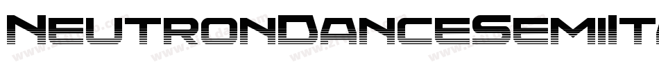 NeutronDanceSemiItalic-owgKd字体转换