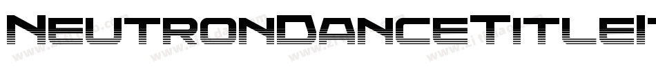 NeutronDanceTitleItalic-vmAPO字体转换