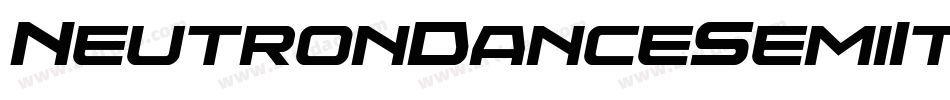 NeutronDanceSemiItalic-owgKd字体转换