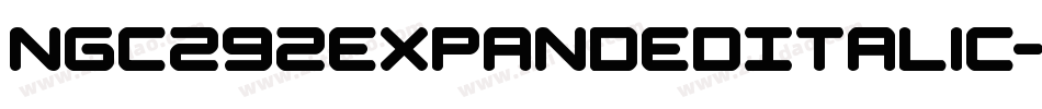 Ngc292ExpandedItalic-vmvlO字体转换