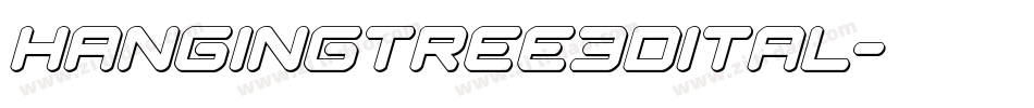 hangingtree3dital字体转换