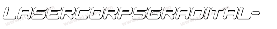 lasercorpsgradital字体转换