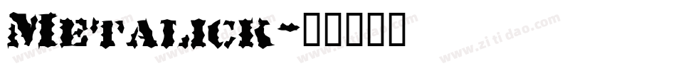 Metalick字体转换